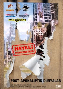 TAK 7 Kasım - Hayali Muhabbetler - Post-Apokaliptik-Dünyalar - poster