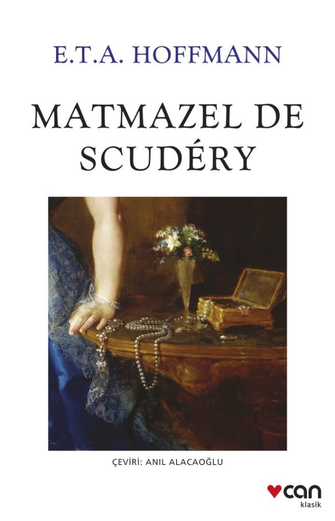 E.T.A. Hoffmann Matmazel de Scudéry