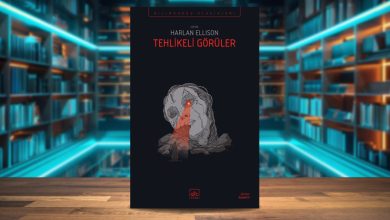 Harlan Ellison - Tehlikeli Görüler